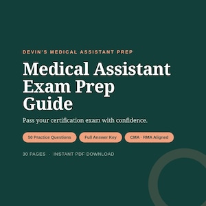 Könnte beinhalten: Ein dunkelgrünes digitales Dokument mit dem Titel Devin's Medical Assistant Prep Medical Assistant Exam Prep Guide. Es enthält den Text Pass your certification exam with confidence, 50 Practice Questions, Full Answer Key, CMA RMA Aligned, 30 PAGES und INSTANT PDF DOWNLOAD.