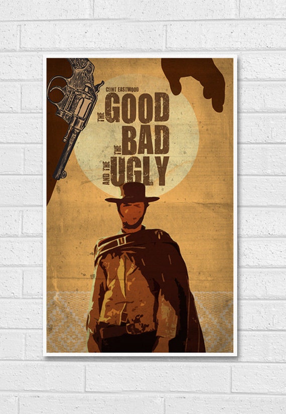 The Good the Bad and the Ugly Movie Poster Print | Etsy