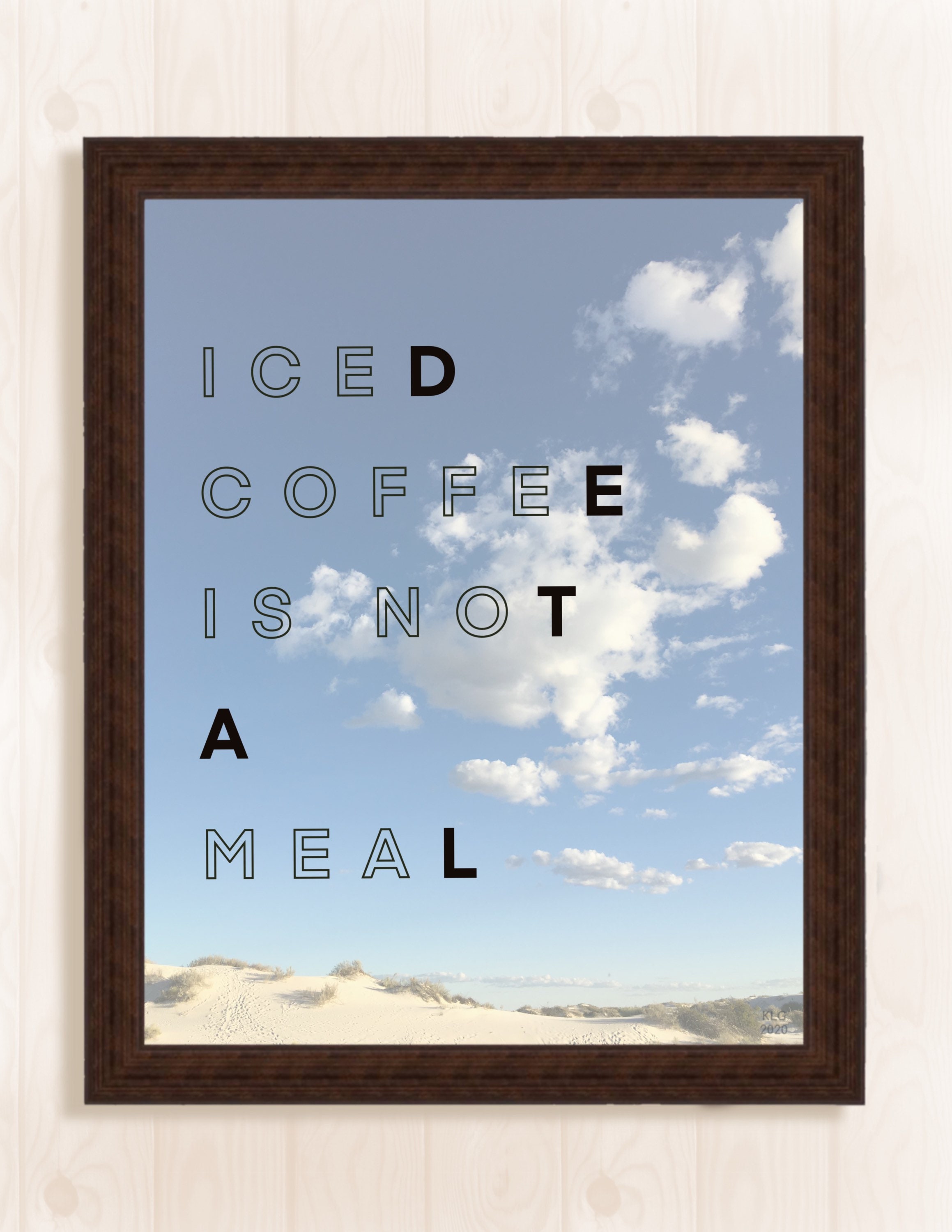 Iced Coffee is Not A Meal PRINT Original Wall Art Funny Wall Etsy