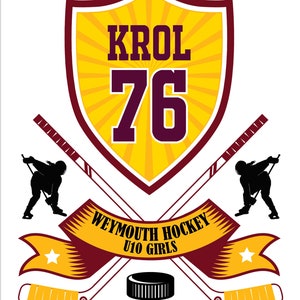 May include: A yellow and maroon hockey team crest with the name "KROL" and the number "76" in a shield shape. The crest is surrounded by two crossed hockey sticks with a yellow and maroon ribbon banner that reads "WEYMOUTH HOCKEY U10 GIRLS". Below the crest is a black hockey puck and the text "NEW ENGLAND BAY STATE TOURNAMENT FEBRUARY 28-MARCH 1,2020 DOVER, NEW HAMPSHIRE".