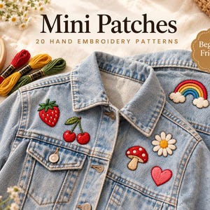 May include: A light blue denim jacket featuring embroidered patches of a strawberry, cherries, a mushroom, a daisy, a heart, a rainbow, and clouds. The text reads Mini Patches 20 Hand Embroidery Patterns and Beginner Friendly.