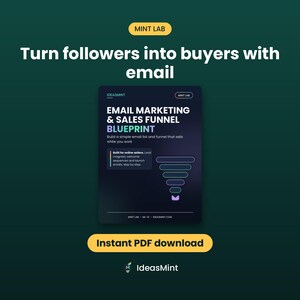 Puede incluir: Una guía de marketing digital titulada Email Marketing & Sales Funnel Blueprint de Mint Lab. El gráfico oscuro presenta texto en blanco, un diagrama de embudo y la frase Turn followers into buyers with email. Incluye un botón de descarga de PDF.