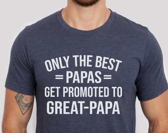 Gift For Papa, Promoted To Great Papa, Pregnancy Announcement, Gift For Great Grandpa To Be, Grandpa Pregnancy Reveal Idea, Shirt For Papa