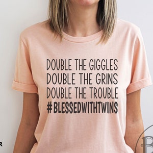 Twin Mom Shirt, Blessed With Twins, Gift For Twin Mom, Mother's Day Gift, Shirt For Mom, New Mom Gift, Toddler Mom T Shirt, Mom Birthday