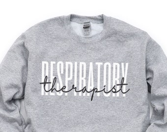 Respiratory Therapist Gift, Sweatshirt For Respiratory Therapist, Health Care Professional Gift, Respiratory Therapy Gift
