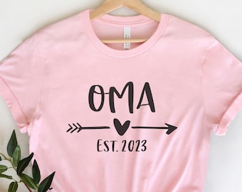 Oma Est 2023, Gift For Oma, Pregnancy Announcement, Oma Shirt, Mother's Day Gift For Oma, Custom Oma T-shirt, Oma Birthday Gift, New Oma Tee