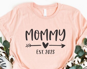 Mommy Est 2023, New Mom Gift, Mom Shirt, Pregnancy Announcement, Mother's Day Gift, Mommy To Be Gift, Baby Announcement, Mommy T-shirt