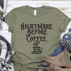 coffee gift, nightmare before coffee, funny coffee shirt, coffee lover gift, coffee person shirt, coffee pun shirt, Halloween coffee t-shirt