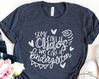 Kindergarten Teacher Shirt, Gift For Kinder Teacher, Back To School Shirts, Funny Kindergarten Shirt, Kinder Teacher T Shirt