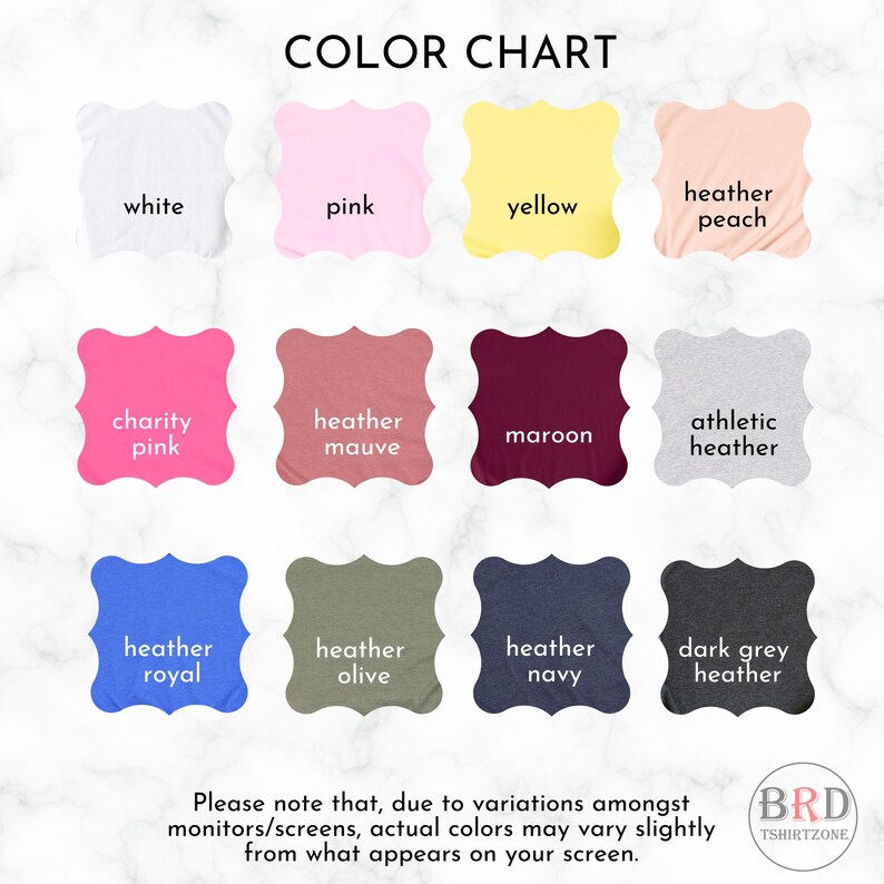 May include: Color chart showing different t-shirt colors, including white, pink, yellow, heather peach, charity pink, heather mauve, maroon, athletic heather, heather royal, heather olive, heather navy, and dark grey heather.