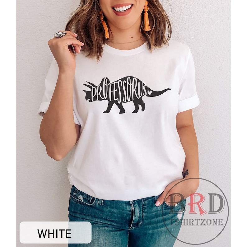 Professorus Shirt, Shirt For Professor, Gift For Professor, Doctorate Shirt, Higher Education Teacher Shirt, Teacher Appreciation Gift White