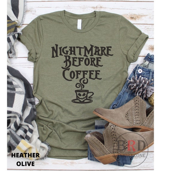 coffee gift, nightmare before coffee, funny coffee shirt, coffee lover gift, coffee person shirt, coffee pun shirt, Halloween coffee t-shirt