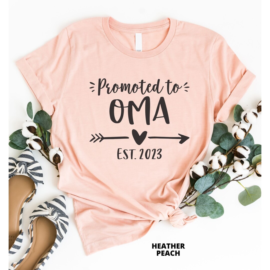 Promoted to Oma Est 2023, Oma Gift, Oma Shirt, Pregnancy Reveal, Gift for Grandma, Baby