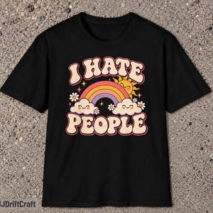 I Hate People T-Shirt | Retro Rainbow, Cute Grumpy Typography