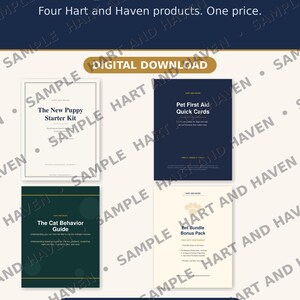 May include: A digital download bundle titled The Complete Pet Care Bundle featuring four Hart and Haven products: The New Puppy Starter Kit, Pet First Aid Quick Cards, The Cat Behavior Guide, and the Pet Bundle Bonus Pack, presented on a light background.