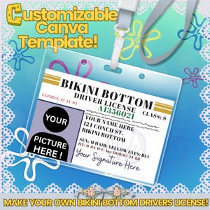May include: A customizable Canva template for a Bikini Bottom driver license ID card. The card features a purple photo placeholder, text fields for name, address, and physical stats, and a signature line, all attached to a gray lanyard.