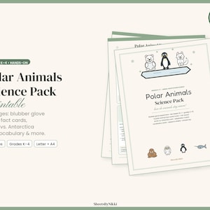 May include: A 24-page Polar Animals Science Pack printable for grades K-4. The document features illustrations of a polar bear, penguin, and fox, along with text detailing a blubber glove lab, fact cards, and vocabulary activities.