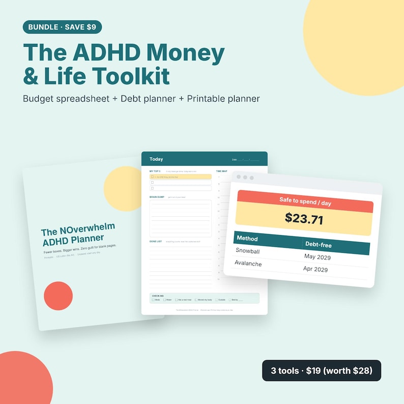 May include: The ADHD Money & Life Toolkit bundle includes a budget spreadsheet, debt planner, and printable planner. The display shows The NOverwhelm ADHD Planner cover, a daily task page, and a financial dashboard with a safe to spend amount.