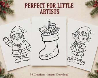May include: Three white coloring pages featuring black line art of Santa Claus waving, a Christmas stocking filled with toys, and an elf holding a gift. The text at the top reads PERFECT FOR LITTLE ARTISTS and at the bottom S3 Creations - Instant Download.