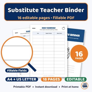 May include: A digital substitute teacher binder template featuring 16 editable pages and a fillable PDF format. The document includes a daily schedule grid with columns for time, subject, activity, and notes, available in A4 and US Letter sizes.