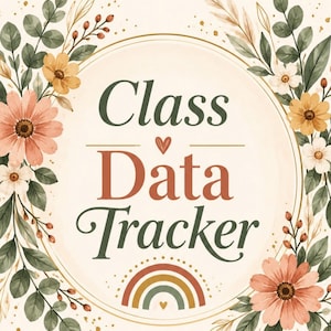Może przedstawiać: Okrągły znak z napisem Class Data Tracker w ciemnozielonym i terakotowym kolorze. Projekt jest otoczony akwarelowymi ilustracjami brzoskwiniowych, żółtych i białych kwiatów z zielonymi liśćmi oraz małą tęczą u dołu.