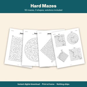 May include: A collection of printable maze activity sheets featuring the text Hard Mazes, 50 mazes, 3 shapes, solutions included. The white pages display black line puzzles in square, round, and diamond shapes with start and end points.