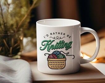 I'd Rather Be Knitting 11oz or 15oz White Ceramic Coffee Cup Gift for Knitters Cute Knitting Mug Gift for Friend Knitting Themed Mug