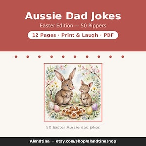 Può includere: Un documento digitale intitolato Aussie Dad Jokes Easter Edition 50 Rippers 12 Pages Print & Laugh PDF. L'immagine mostra un bilby e un piccolo di canguro circondati da fiori, uova di Pasqua colorate e panini con testo sotto.