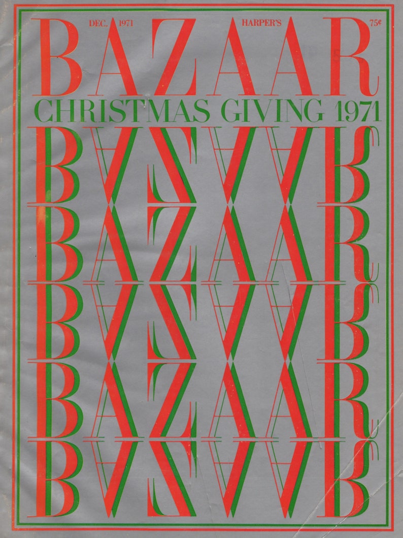 May include: A vintage magazine cover from December 1971 featuring the title "Harper's Bazaar Christmas Giving 1971". The cover features a repeating pattern of the word "BAZAAR" in red and green letters on a gray background.