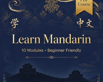 Learn Mandarin Chinese PDF Course | Beginner Study Guide: Pinyin, Tones & Conversations | Self-Study Workbook