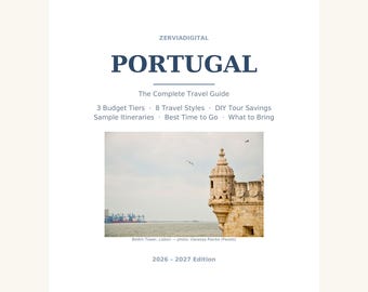 Guide de voyage au Portugal 2026-2027 | 3 budgets, 8 styles de voyage | Lisbonne, Porto, Algarve, Douro : itinéraires, croisières, astuces pour voyager seul et économiser