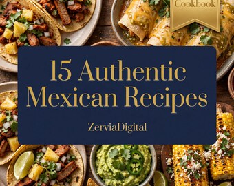 Mexican Cookbook PDF: 15 Authentic Recipes — Tacos al Pastor, Enchiladas, Tamales, Mole | Digital Download