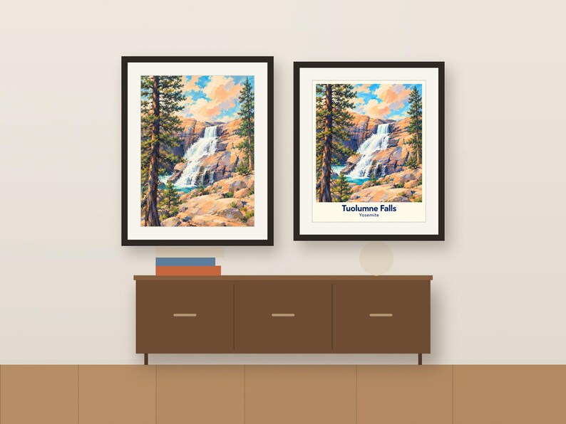 Colorful Tuolumne Falls artwork and its place-name poster, framed side by side above a wooden sideboard, shown as a room mockup