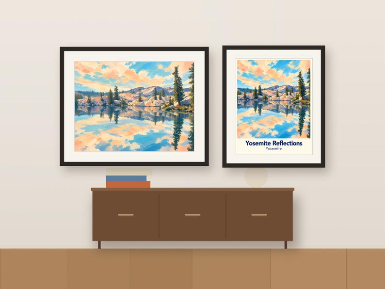 Colorful Yosemite Reflections artwork and its place-name poster, framed side by side above a wooden sideboard, shown as a room mockup