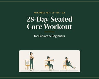 Seated Core Workout for Seniors, 28 Day Chair Exercises Challenge, Beginner Printable PDF