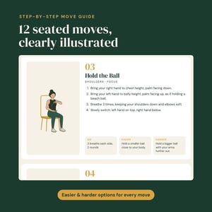 May include: A step-by-step move guide titled 12 seated moves, clearly illustrated. It features move 03, Hold the Ball, with a graphic of a person sitting on a chair, numbered instructions, and sections for Do, Easier, and Harder options.