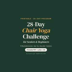 May include: A printable 28-day program titled 28-Day Chair Yoga Challenge for Seniors & Beginners. The dark green graphic features white and gold text, four circular illustrations of yoga poses on chairs, and mentions 12 illustrated poses.