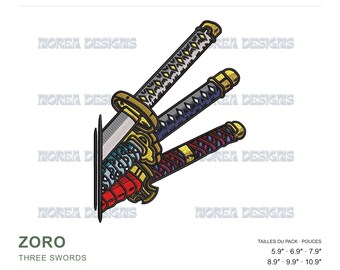 May include: An embroidery design featuring three swords with detailed hilts in gold, red, and blue, labeled ZORO THREE SWORDS. The pack includes sizes 5.9, 6.9, 7.9, 8.9, 9.9, and 10.9 inches, with file formats DST, PES, JEF, EXP, HUS, VP3, XXX, and SEW.
