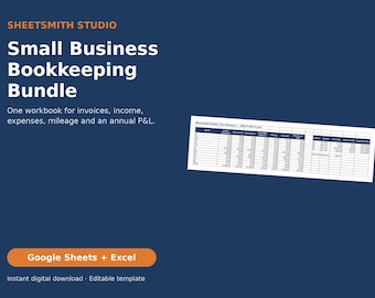 Small Business Bookkeeping Spreadsheet Bundle, Google Sheets and Excel, All-in-One Workbook: Income, Expenses, Invoices, Mileage, Annual P&L