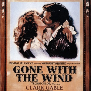 May include: Vintage movie poster for "Gone With The Wind" featuring Clark Gable and Vivien Leigh. The poster has a sepia tone with the actors kissing. The title is in large, bold letters, with the names of the stars and director below.