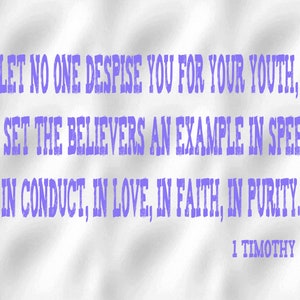 1 Timothy 4:12 Bible Verse Digital Download Printable Wall Art Print or Use For Card Making or Crafting Speech Conduct Love Faith Purity