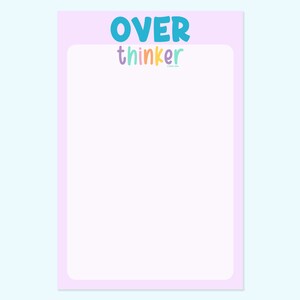 Overthinker Notepad | Tear-Off To Do List, 50 Sheet Memo Pad