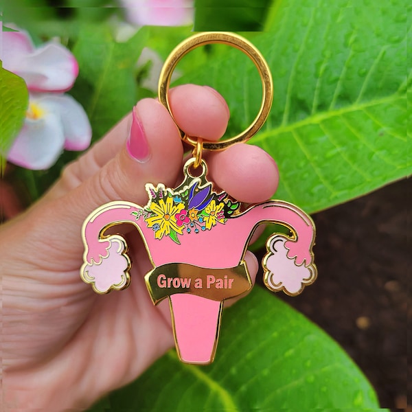 Enamel Keychain Grow a pair | Girl Power Key Ring | Funny Uterus Quote Keychain | Feminist Keychain | My Body My Choice | Girl Empowerment