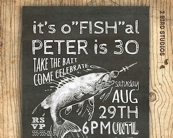 Fishing invitation - 30th birthday invitation 40th 50th Surprise party invitaiton - Chalkboard fishing birthday invitation - u print