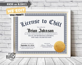 Retirement certificate - Retirement gift for him - License to chill certificate for retirement party - funny gift idea - custom made digital