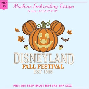 May include: A machine embroidery design featuring a central orange pumpkin shaped like a mouse head with a smiling face, surrounded by autumn leaves, acorns, and a bat. Text reads: Machine Embroidery Design, 5 Size: 4", 5", 6", 7", 8", DISNEYLAND FALL FESTIVAL EST. 1955, PES, DST, EXP, HUS, JEF, VP3, INF, XXX.