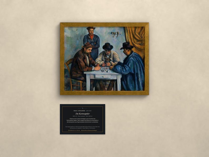 May include: A framed oil painting titled Die Kartenspieler by Paul C&eacute;zanne depicting four figures playing cards at a white table. Three figures are seated wearing hats and coats, while one stands behind them. A black informational plaque is positioned below.