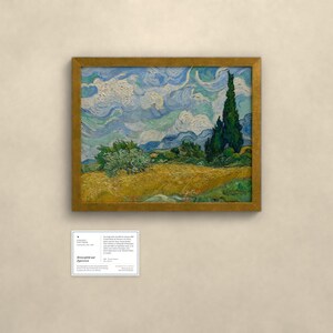 May include: A framed reproduction of Vincent van Gogh's Wheat Field with Cypresses painting, featuring a golden wheat field, a tall dark green cypress tree, and a swirling blue sky. Below the painting is a white informational card with text.