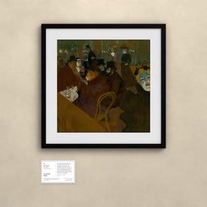 May include: A framed print of Henri de Toulouse-Lautrec's painting At the Moulin Rouge, featuring a group of people in a dimly lit cabaret setting with dark tones, a prominent figure with a pale blue face, and a small informational plaque below.