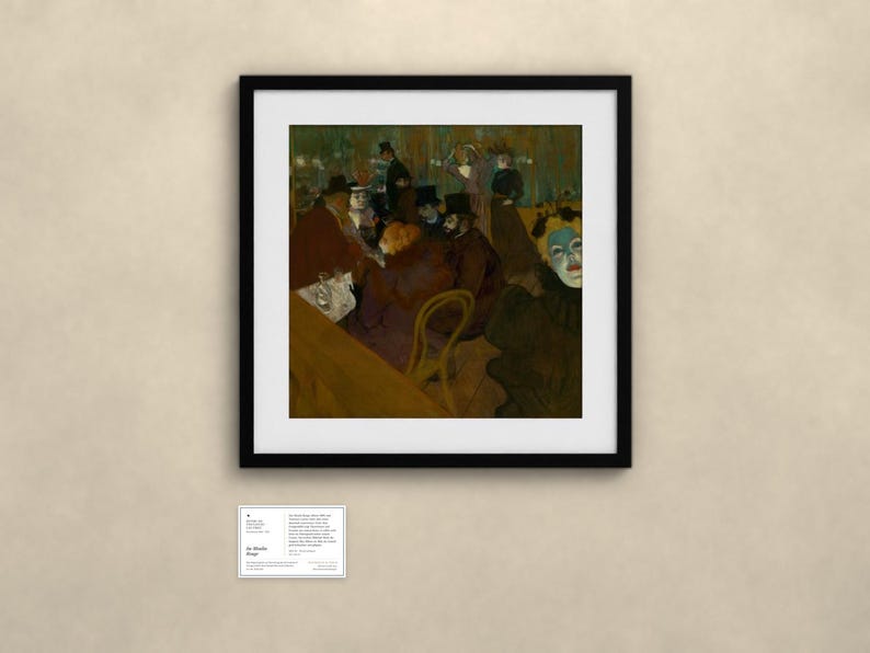 May include: A framed print of Henri de Toulouse-Lautrec's painting At the Moulin Rouge, featuring a group of people in a dimly lit cabaret setting with dark tones, a prominent figure with a pale blue face, and a small informational plaque below.